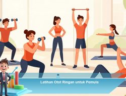 Latihan Otot Ringan untuk Pemula