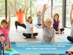 Olahraga Low Impact Cocok Semua Usia Menjaga Sendi Tubuh Tetap Sehat Alami